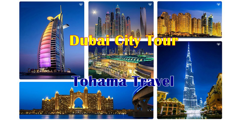 Dubai City Tour Dubai City Tour